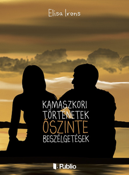 Kamaszkori történetek, őszinte beszélgetések