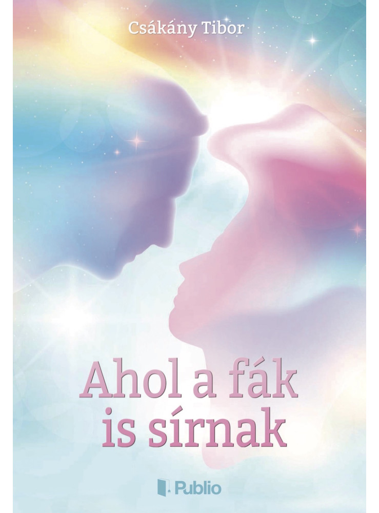 Ahol a fák is sírnak (ekönyv) Ahol a fák is sírnak (ekönyv)