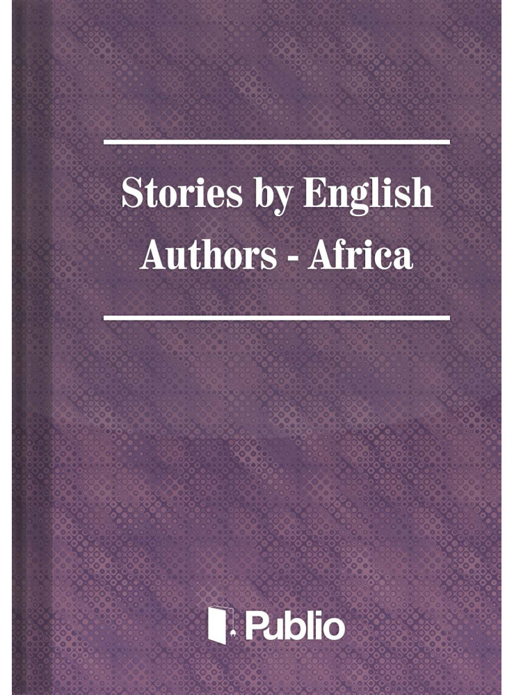 Stories by English Authors: Africa (ekönyv)