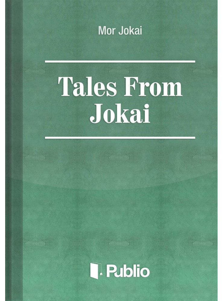 Tales From Jókai (ekönyv) Tales From Jókai (ekönyv)
