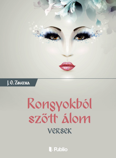 Rongyokból szőtt álom (ekönyv)
