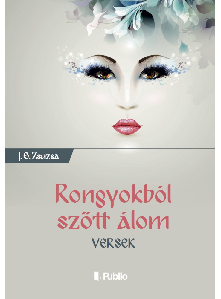 Rongyokból szőtt álom (ekönyv)