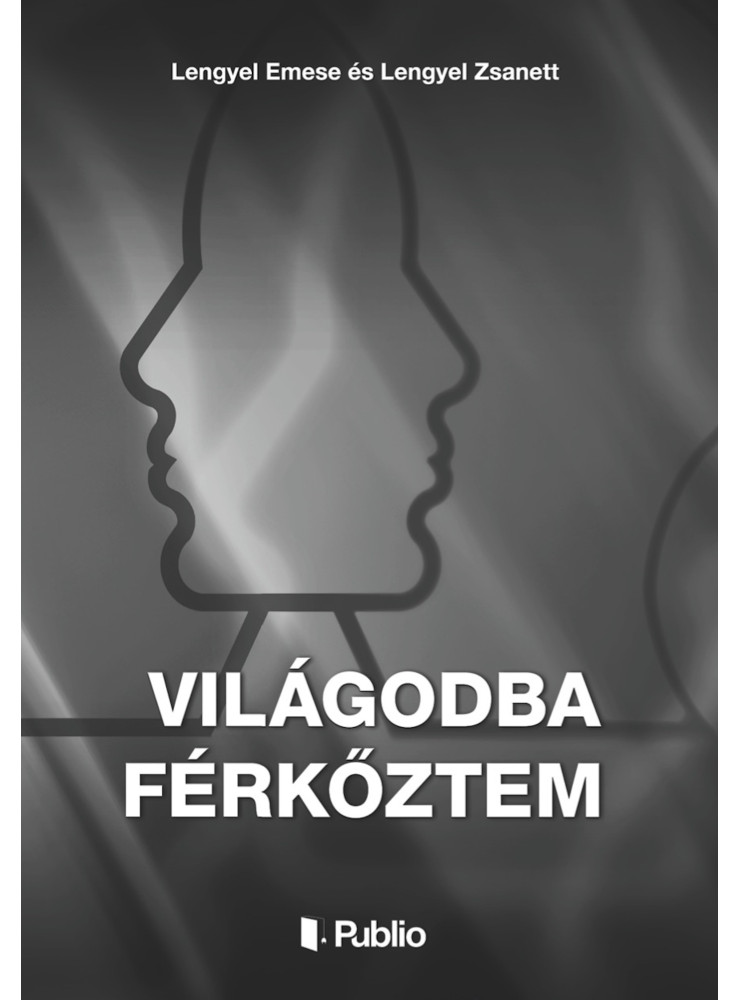 Világodba férkőztem (ekönyv) Világodba férkőztem (ekönyv)