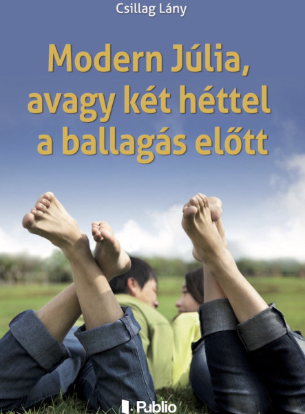 Modern Júlia, avagy két héttel a ballagás előtt (ekönyv)