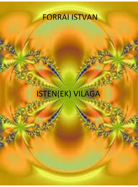 Isten(ek) világa Isten(ek) világa