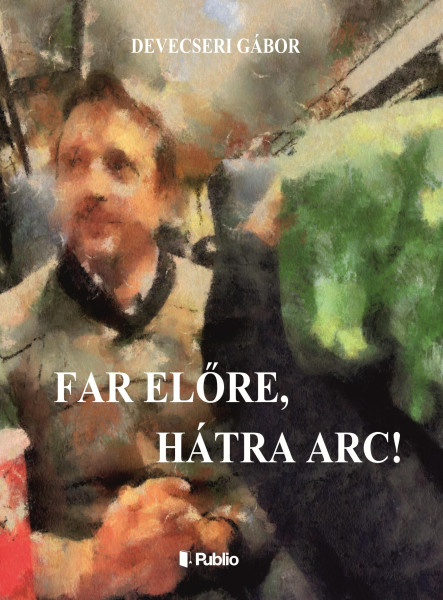 Far előre, hátra arc! (ekönyv)