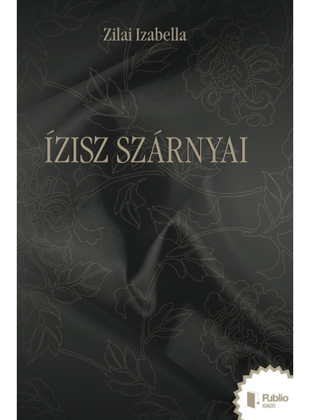 Ízisz szárnyai (Második kiadás) Ízisz szárnyai (Második kiadás)