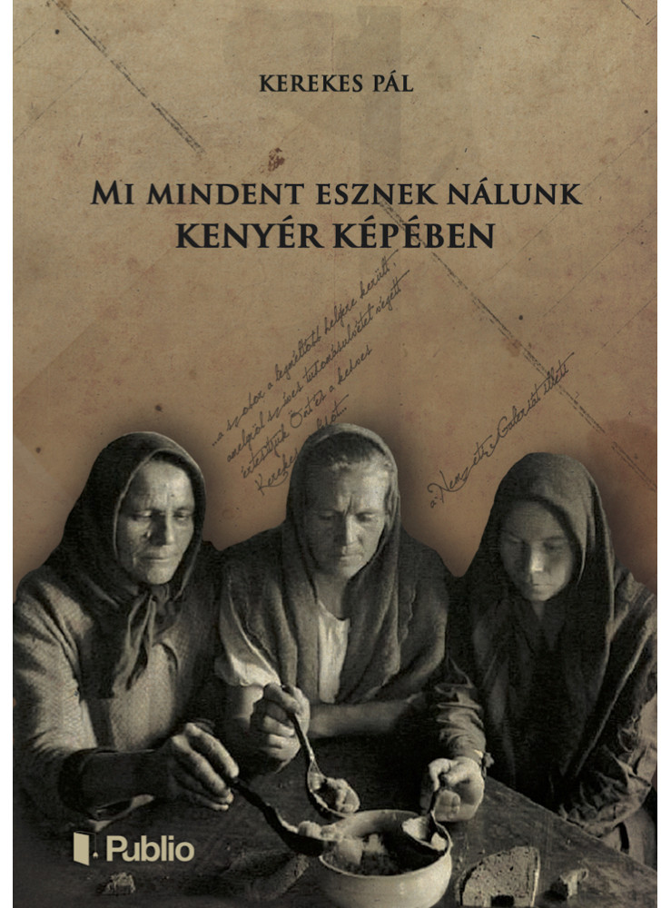 Mi mindent esznek nálunk kenyér képében Mi mindent esznek nálunk kenyér képében