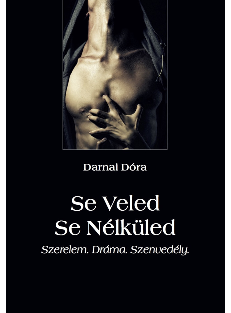 Se Veled Se Nélküled (ekönyv) Se Veled Se Nélküled (ekönyv)