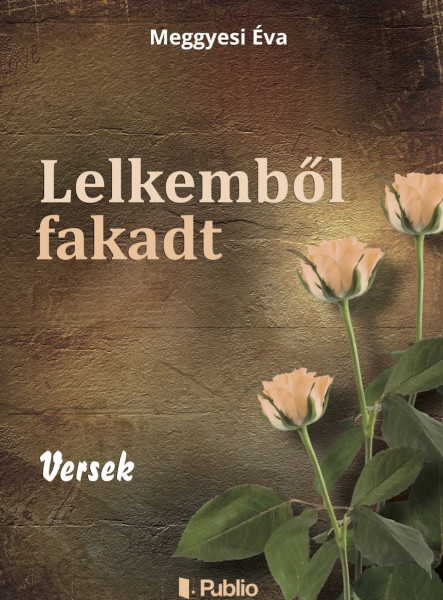 Lelkemből fakadt (ekönyv)