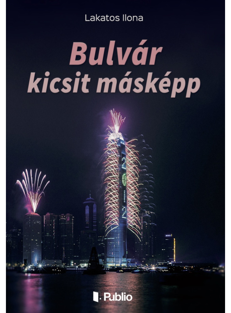 Bulvár kicsit másképp (ekönyv) Bulvár kicsit másképp (ekönyv)