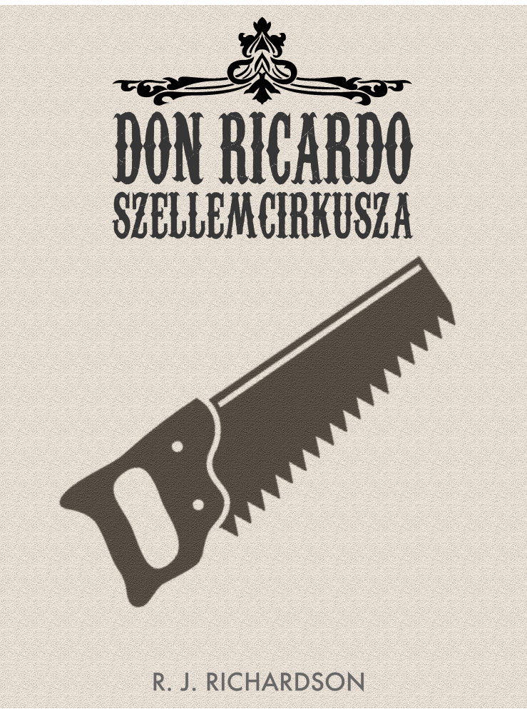 Don Ricardo Szellemcirkusza (ekönyv) Don Ricardo Szellemcirkusza (ekönyv)