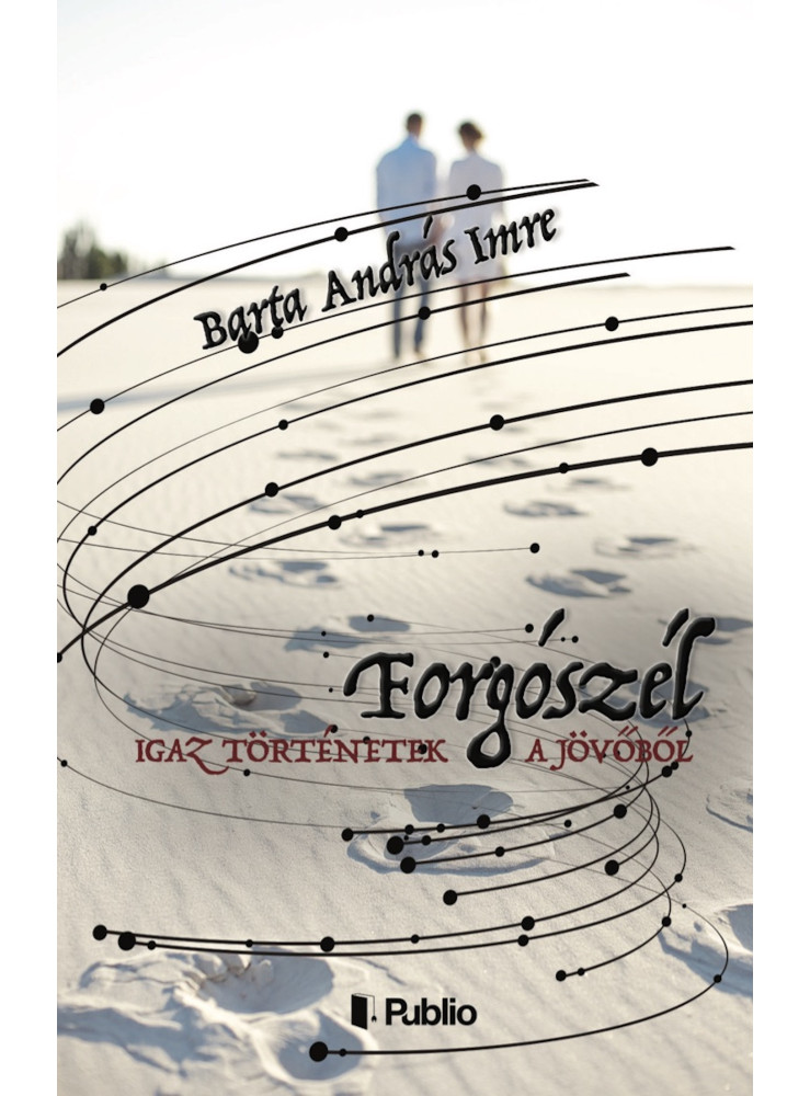 Igaz történetek a jövőből (ekönyv) Igaz történetek a jövőből (ekönyv)