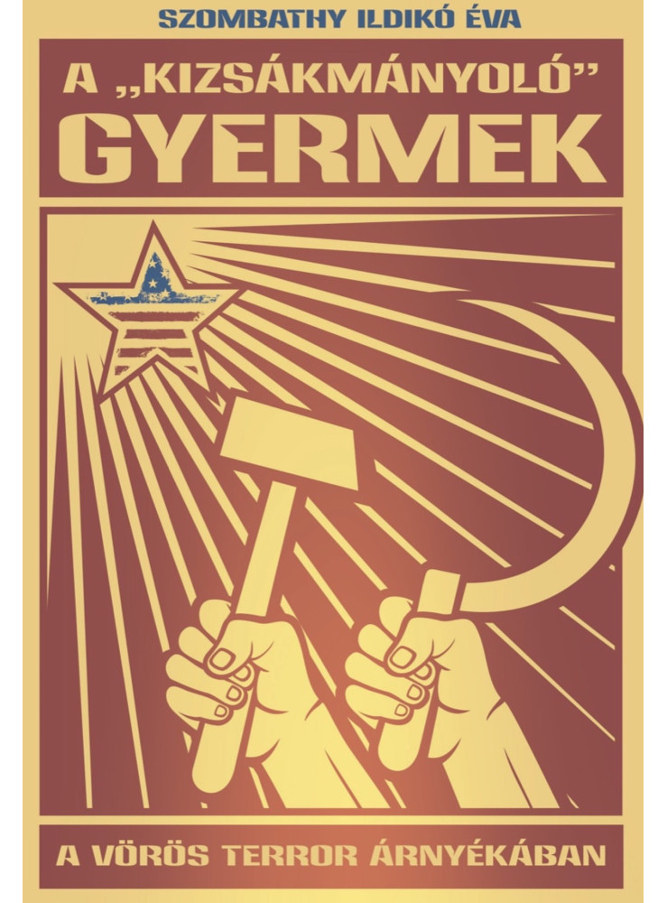 A „kizsákmányoló” gyermek (ekönyv) A „kizsákmányoló” gyermek (ekönyv)