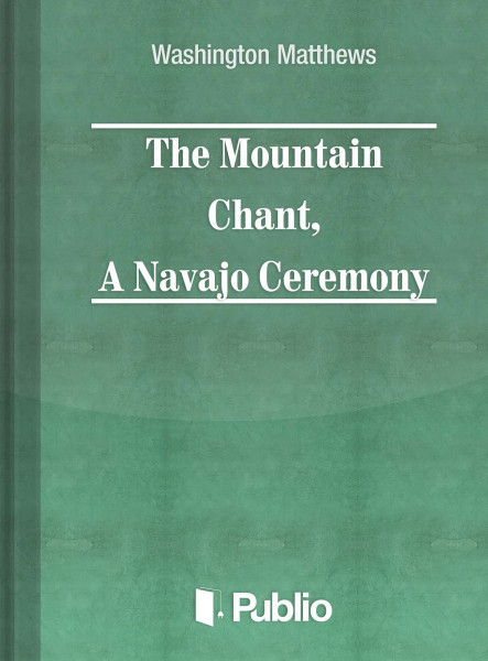 The Mountain Chant,  A Navajo Ceremony (ekönyv)