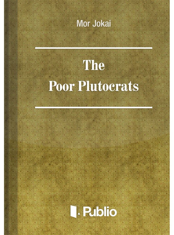 The Poor Plutocrats (ekönyv) The Poor Plutocrats (ekönyv)
