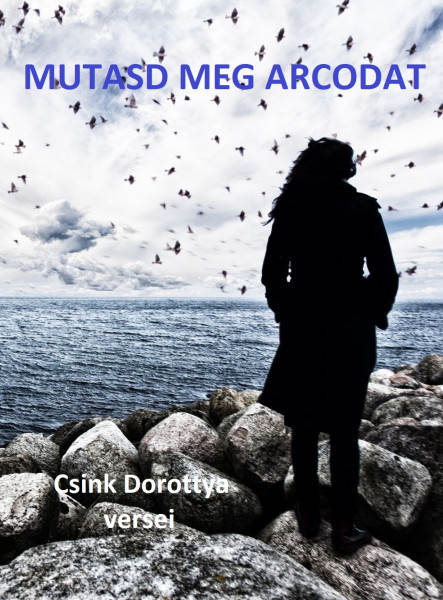 Mutasd meg arcodat (ekönyv)