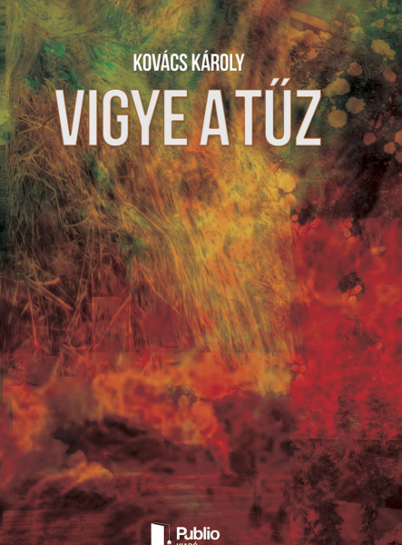 Vigye a tűz (ekönyv)