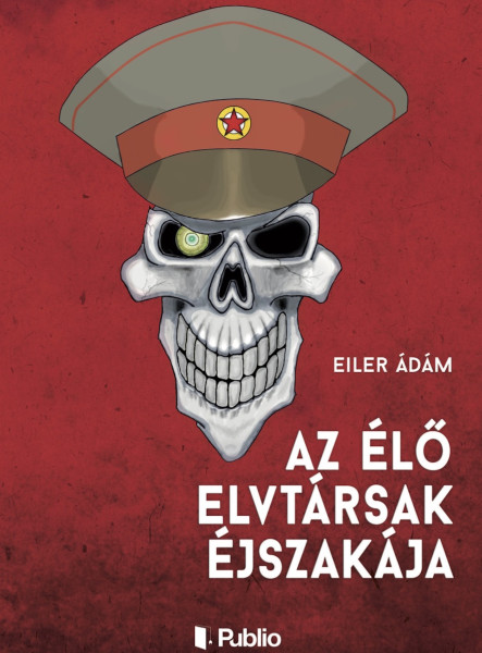 Az élő elvtársak éjszakája (ekönyv)
