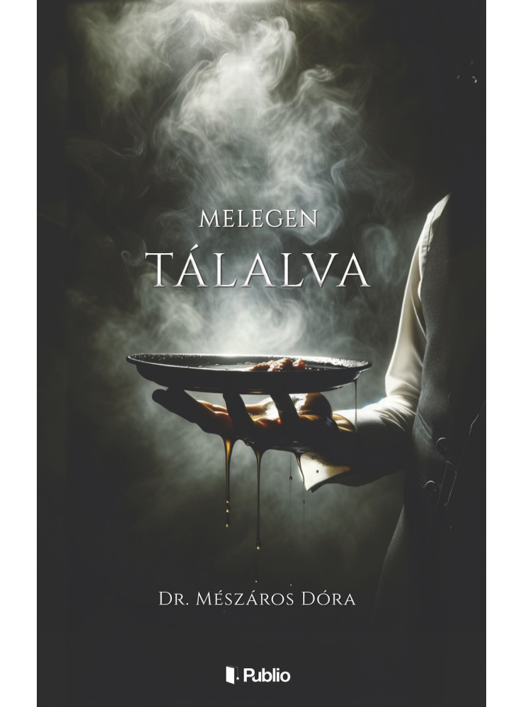 Melegen tálalva (ekönyv) Melegen tálalva (ekönyv)