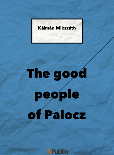 THE GOOD PEOPLE OF PALOCZ (ekönyv)