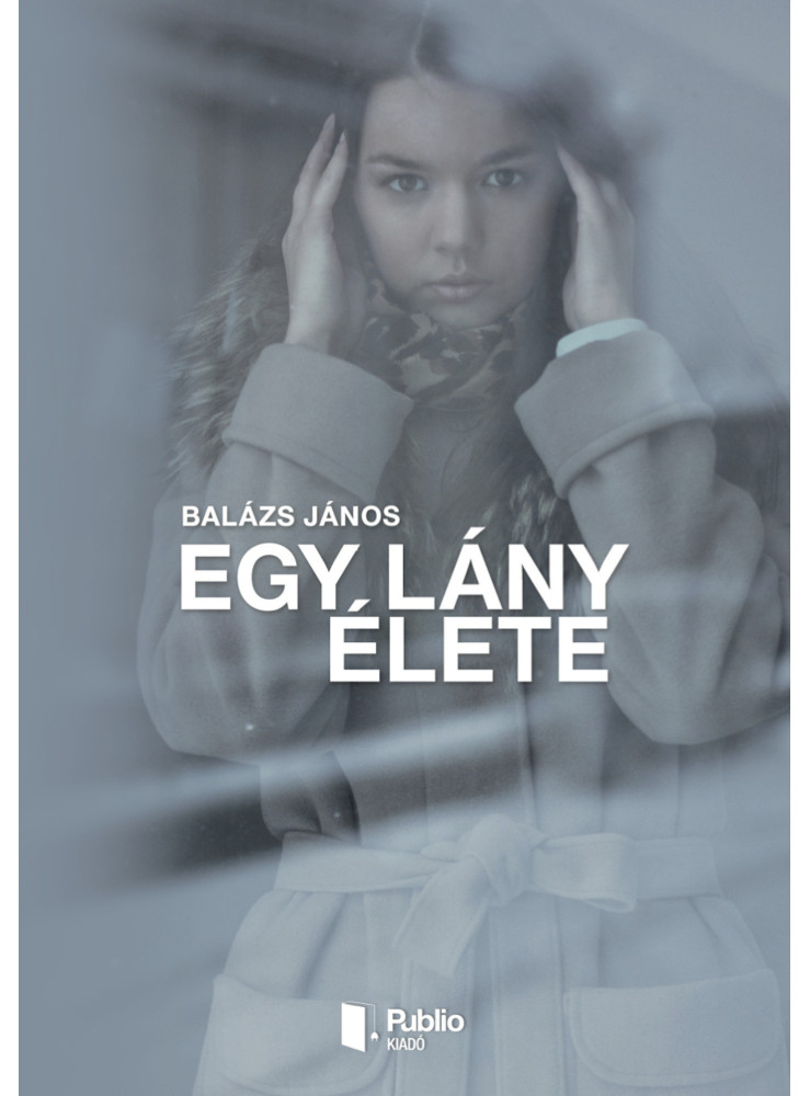 Egy lány élete (ekönyv) Egy lány élete (ekönyv)