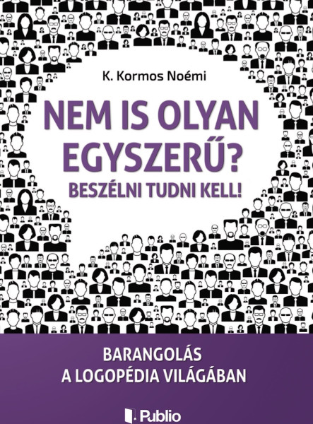Nem is olyan egyszerű? Beszélni tudni kell! (ekönyv)