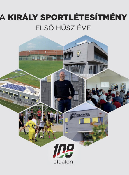 A Király Sportlétesítmény első húsz éve