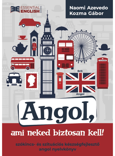 Angol, ami neked biztosan kell! Angol, ami neked biztosan kell!