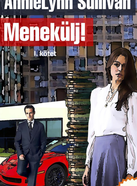 Menekülj! - I. kötet (ekönyv)