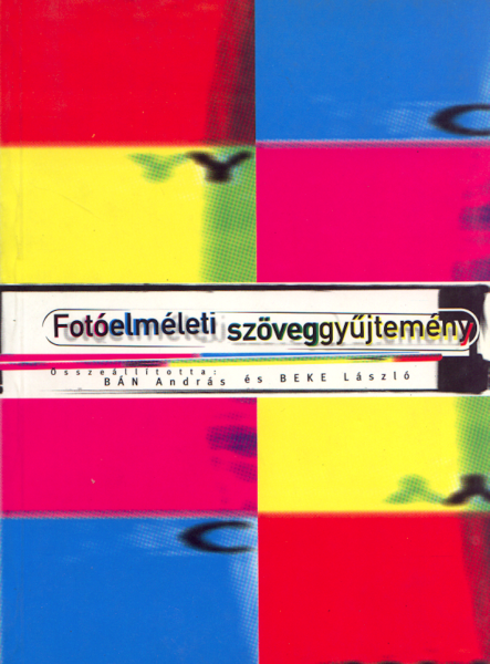 Fotóelméleti szöveggyűjtemény (ekönyv)