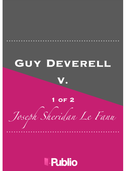 Guy Deverell, v. 1 of 2 Guy Deverell, v. 1 of 2