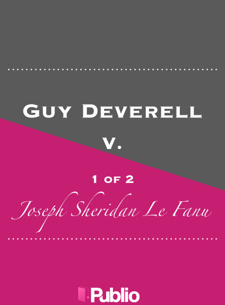 Guy Deverell, v. 1 of 2 (ekönyv)