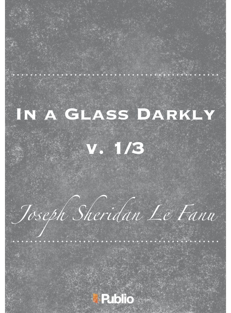 In a Glass Darkly, v. 1/3 (ekönyv)