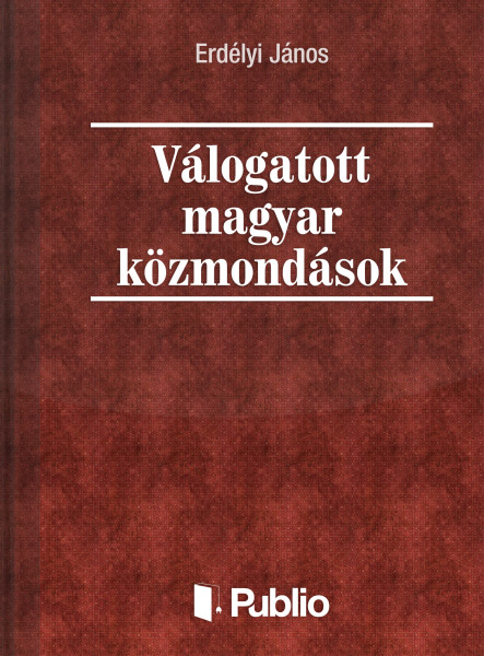 Válogatott magyar közmondások (ekönyv)