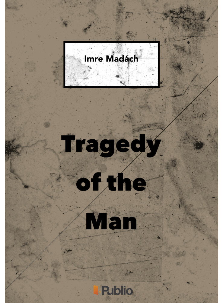 TRAGEDY OF THE MAN (ekönyv) TRAGEDY OF THE MAN (ekönyv)