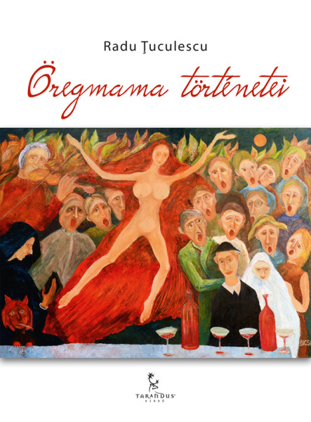 Öregmama történetei Öregmama történetei