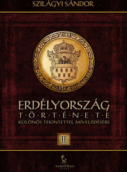 Erdélyország története különös tekintettel mívelődésére II. (ekönyv)
