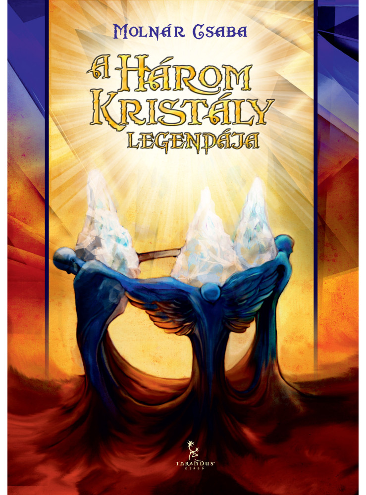 A három kristály legendája A három kristály legendája