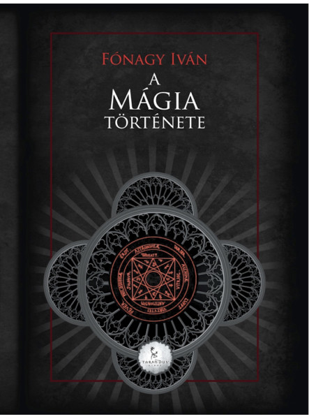 A mágia története  A mágia története