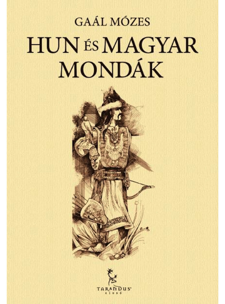Hun és magyar mondák (ekönyv) Hun és magyar mondák (ekönyv)