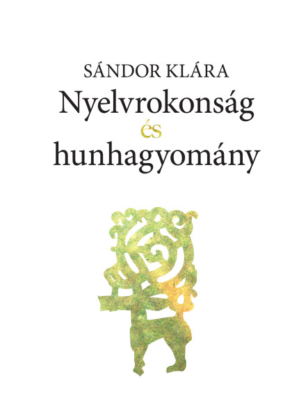 Nyelvrokonság és hunhagyomány (ekönyv)