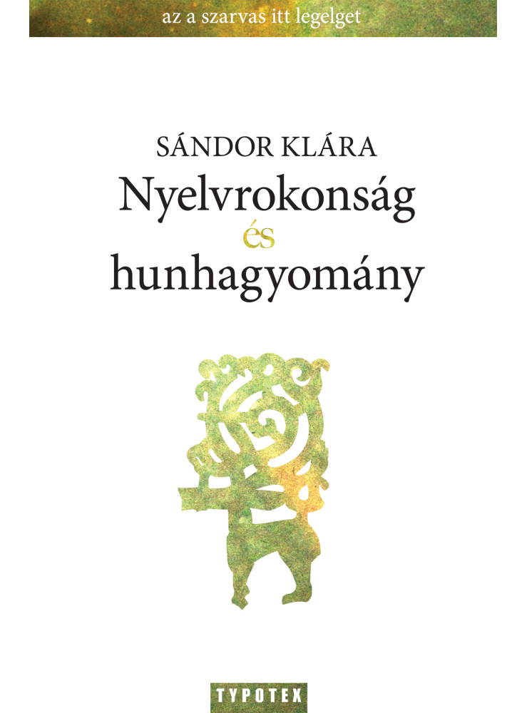 Nyelvrokonság és hunhagyomány (ekönyv) Nyelvrokonság és hunhagyomány (ekönyv)