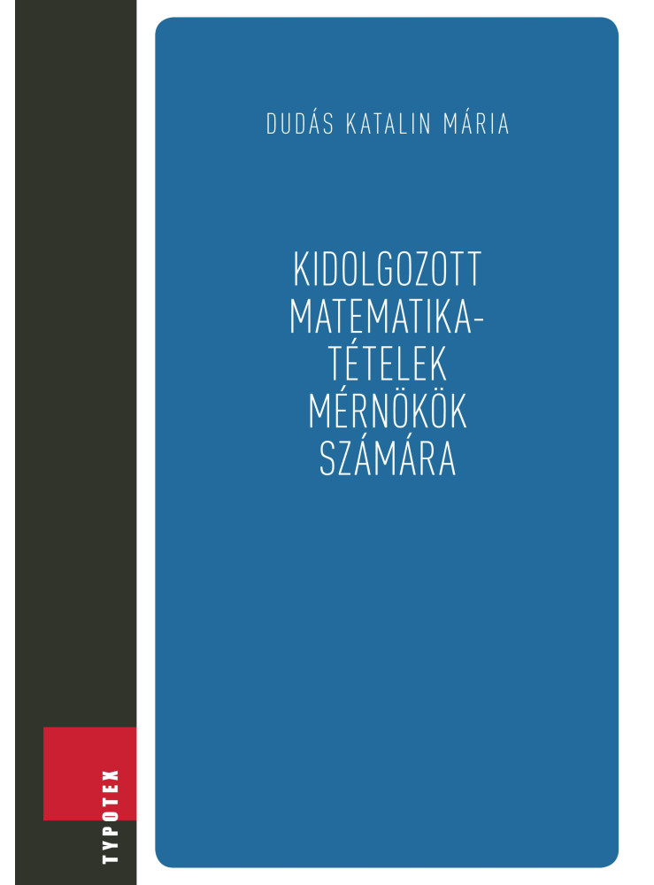 Kidolgozott matematikai tételek mérnökök számára (ekönyv)