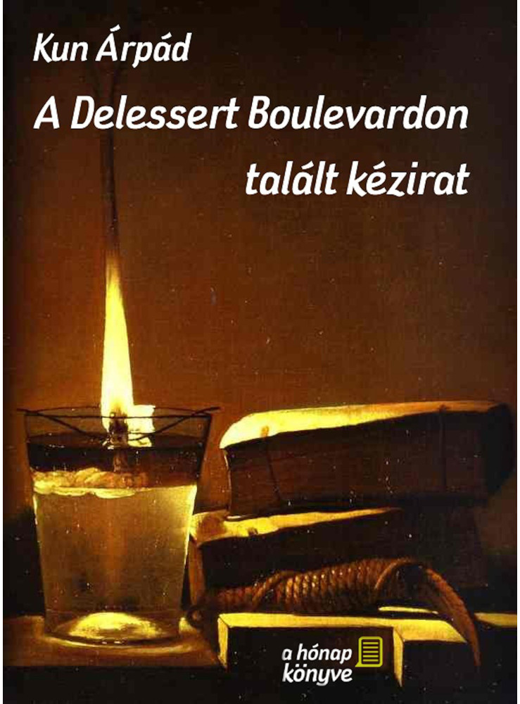 A Delessert Boulevardon talált kézirat (ekönyv) A Delessert Boulevardon talált kézirat (ekönyv)