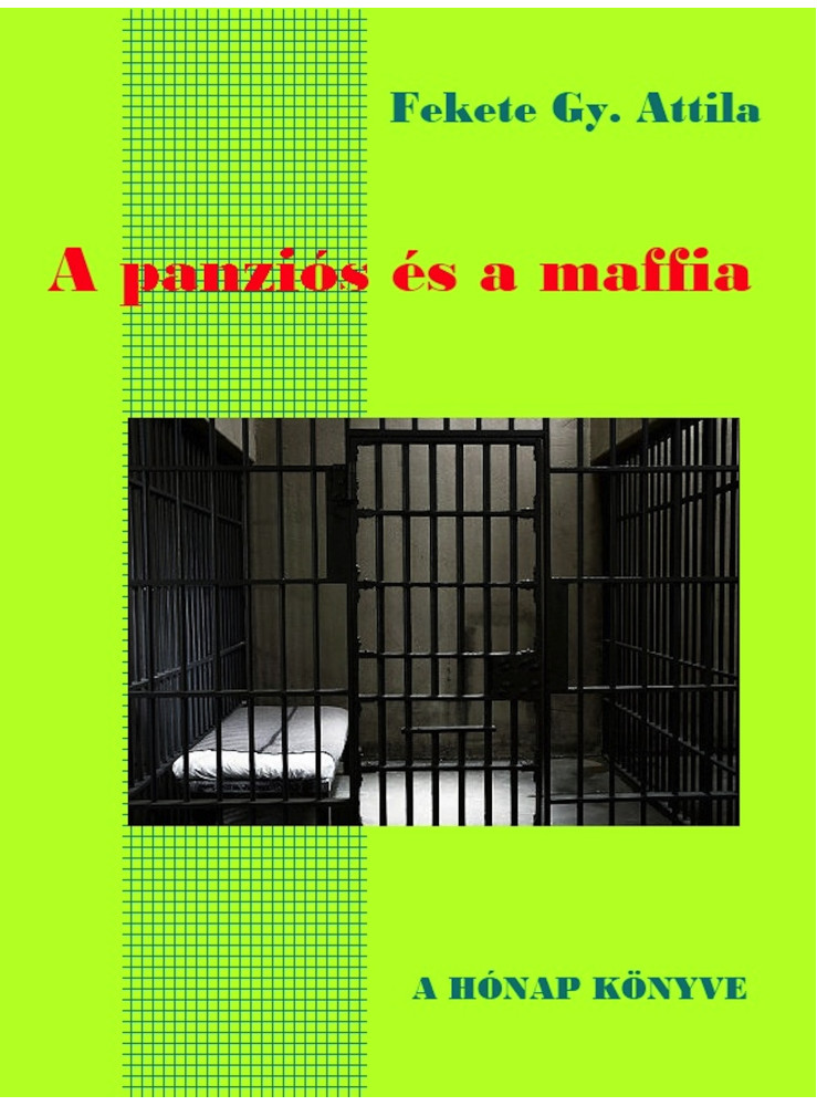 A panziós és a maffia (ekönyv) A panziós és a maffia (ekönyv)