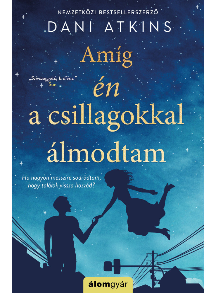 Amíg én a csillagokkal álmodtam (ekönyv)