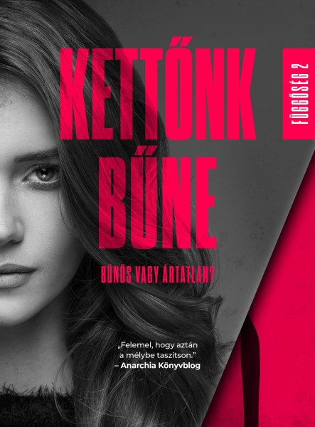 KETTŐNK BŰNE - FÜGGŐSÉG 2.