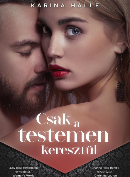 CSAK A TESTEMEN KERESZTÜL