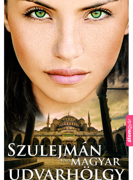 Szulejmán és a magyar udvarhölgy (ekönyv)